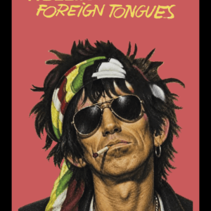 CUADRO KEITH RICHARDS FOREIGN TONGUES https://factoryrock.com.ar/producto/keith-richards-foreign-tongues/