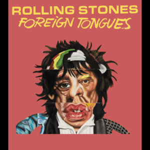 Rolling Stones FOREING TONGUES cuadro impresion uv sobre acrilico deluxe o madera mdf de @factoryrock.ar https://factoryrock.com.ar/producto/the-roliing-stones-foreign-tongues/